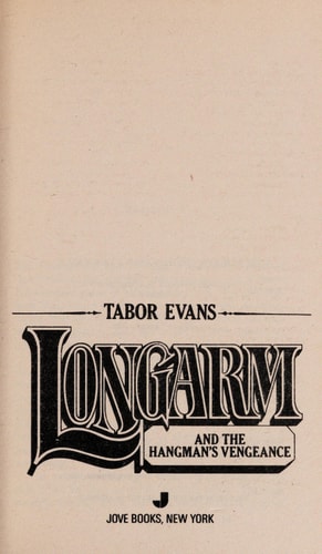 Longarm and the Hangmans Vengeance