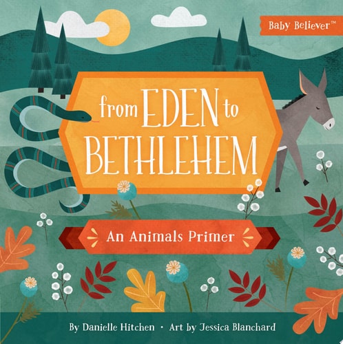 From Eden to Bethlehem An Animals Primer