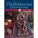 A Thimbleberries Housewarming: 22 Projects for Quilters