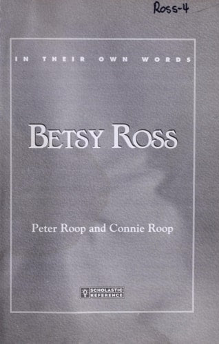 In Their Own Words: Betsy Ross