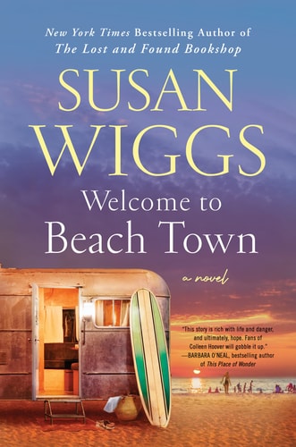 Welcome to Beach Town A Novel