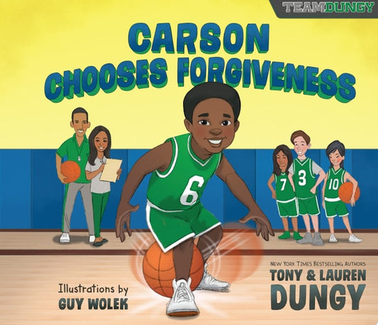 Carson Chooses Forgiveness A Team Dungy Story About Basketball