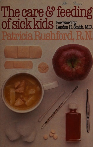 Care and Feeding of Sick Kids