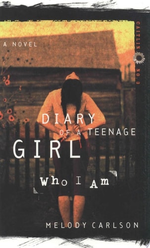Who I Am (Diary of a Teenage Girl: Caitlin, Book 3)