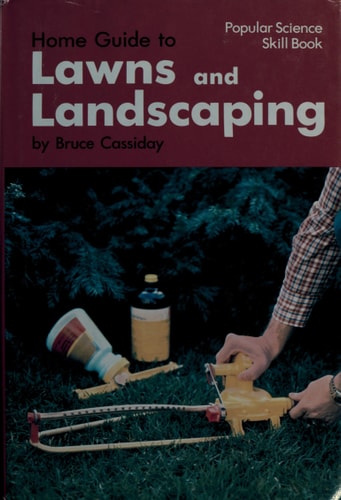 Home guide to lawns and landscaping