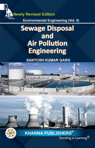 ENVIRONMENTAL ENGINEERING : SEWAGE DISPOSAL AND AIR POLLUTION ENGINEERING VOL .II,31/ED