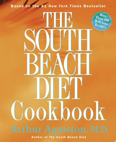 The South Beach Diet Cookbook
