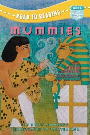 Mummies (Mile 4, First Chapter Book)