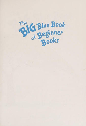 The Big Blue Book of Beginner Books