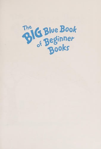 The Big Blue Book of Beginner Books