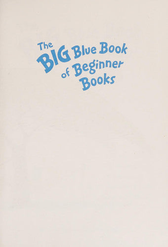 The Big Blue Book of Beginner Books