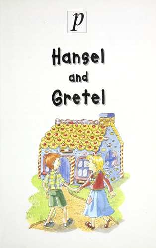 First Readers: Hansel and Gretel