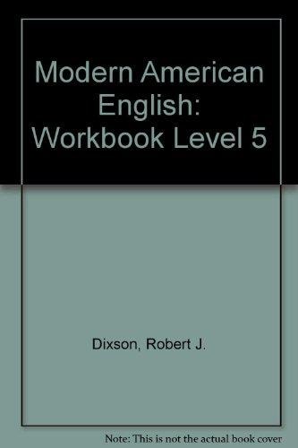 Modern American English: Workbook Level 5 (Modern American English)