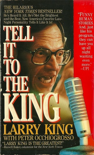 Tell It To The King
