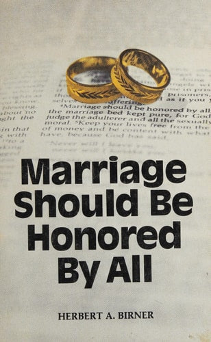 Marriage should be honored by all