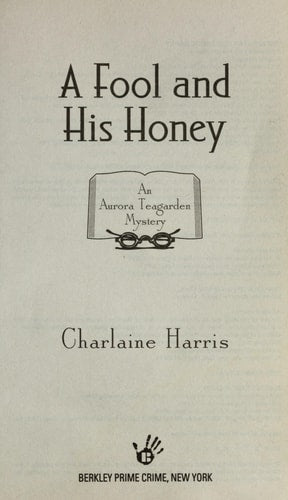 A Fool and His Honey