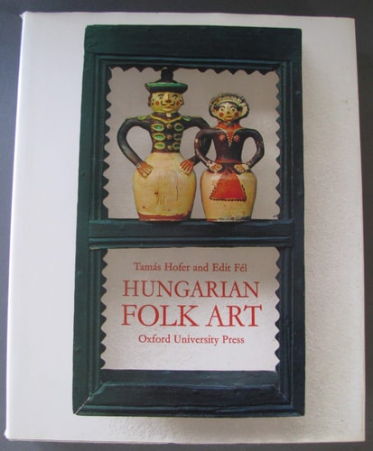 Hungarian Folk Art (English and Hungarian Edition)