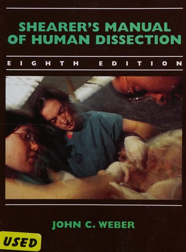 Shearer's Manual of Human Dissection