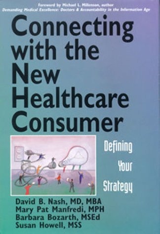 Connecting with the New Healthcare Consumer: Defining Your Strategy
