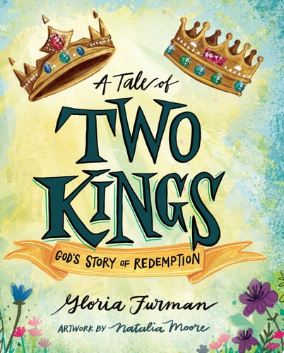A Tale of Two Kings: God's Story of Redemption