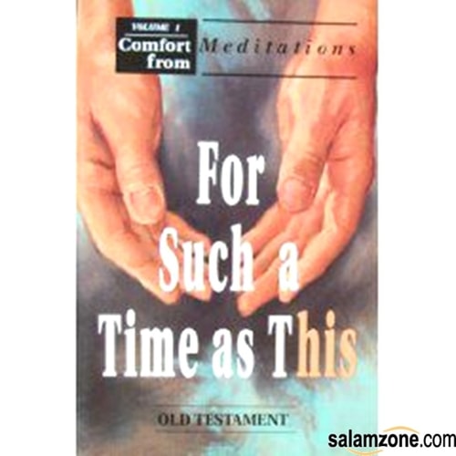 For Such a Time as This: Old Testament (Comfort from Meditations)