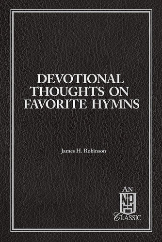 Devotional Thoughts on Favorite Hymns