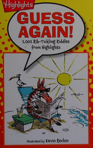 Guess Again!: 1,001 Rib-Tickling Riddles from Highlights™ (Highlights™ Laugh Attack! Joke Books)