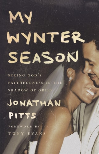 My Wynter Season: Seeing God's Faithfulness in the Shadow of Grief