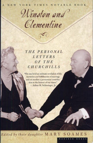 Winston and Clementine: The Personal Letters of the Churchills