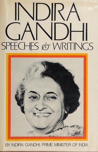 Indira Gandhi, speeches and writings