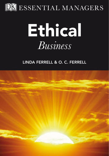 DK Essential Managers: Ethical Business