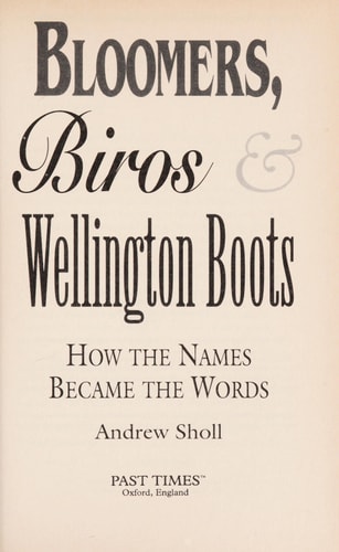 Bloomers Biros and Wellington Boots How