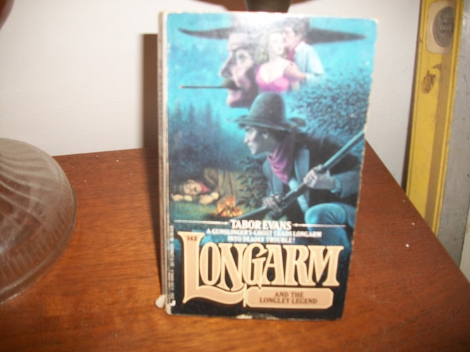 Longarm and the Longley Legend (Longarm, No.143)