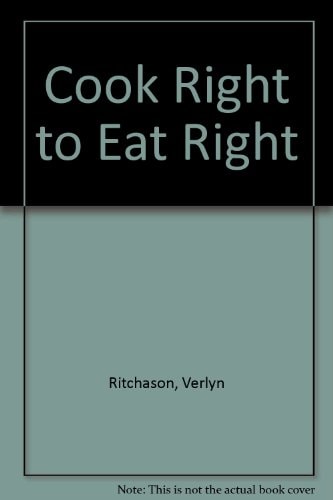 Cook Right to Eat Right