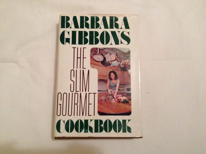 The Slim Gourmet Cookbook
