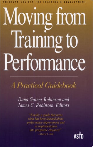 Moving from Training to Performance, A Practical Guidebook
