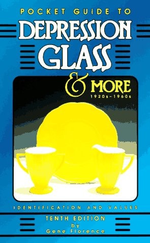 Pocket Guide to Depression Glass & More 1920S-1960s: 1920S-1960s