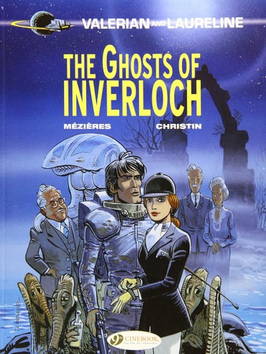 The Ghosts of Inverloch (Valerian & Laureline)
