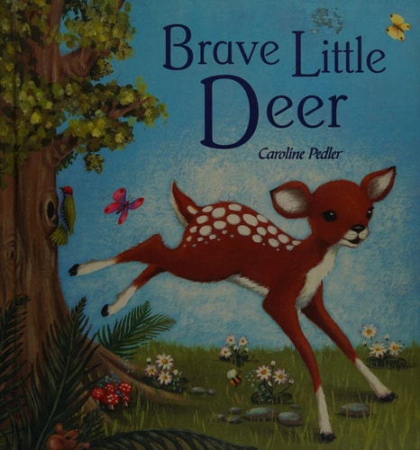 Brave Little Deer