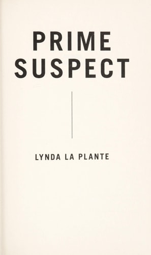 Prime Suspect, Prime Suspect 2: A Face in the Crowd, Prime Suspect 3: Silent Victims, Mystery Guild Lost Classics Omnibus, (Prime Suspects)