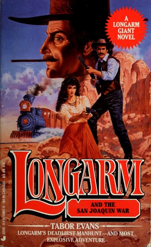Longarm and the San Joaquin War (Longarm Giant #12)