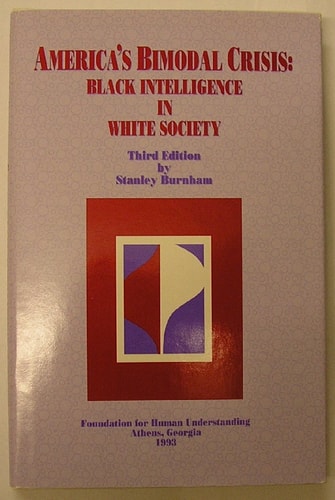 America's Bimodal Crisis Black Intelligence in White Society