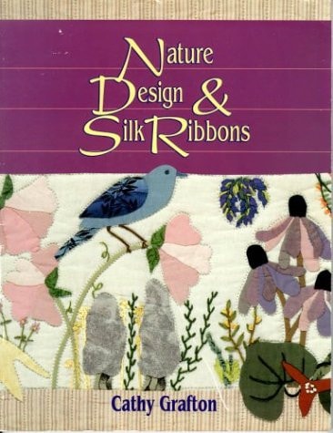 Nature, Design & Silk Ribbons