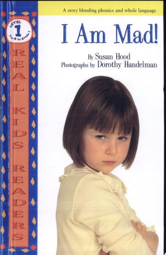 I Am Mad! (Real Kids Readers. Level 1)