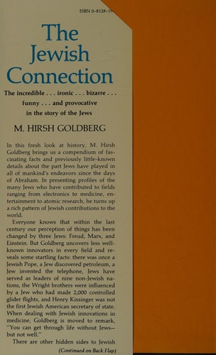 The Jewish Connection: The Incredible ... Ironic ... Bizarre Funny ... and Provocative in the Story of the Jews