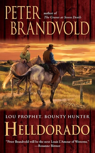 Helldorado (Lou Prophet, Bounty Hunter)