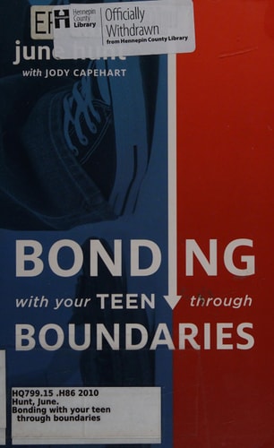 Bonding with Your Teen through Boundaries (Revised Edition)