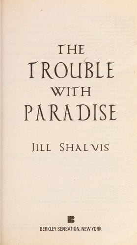 The Trouble With Paradise (Berkley Sensation)