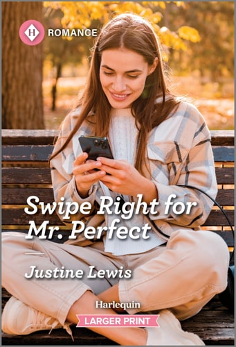 Swipe Right for Mr. Perfect (Harlequin Romance, 4926)