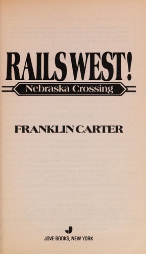 Nebraska Crossing (Rails West, No. 2)